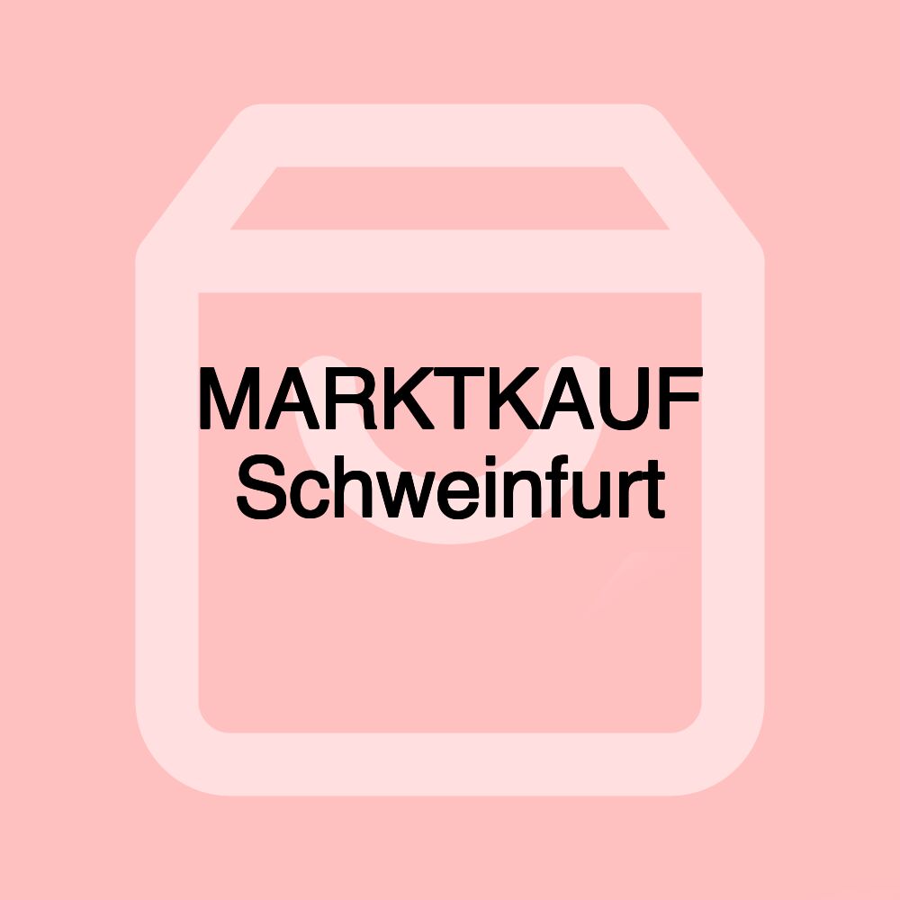 MARKTKAUF Schweinfurt