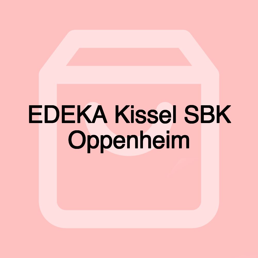 EDEKA Kissel SBK Oppenheim