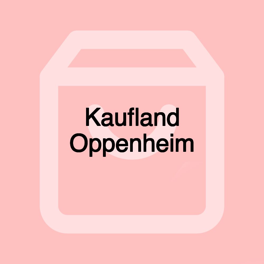 Kaufland Oppenheim