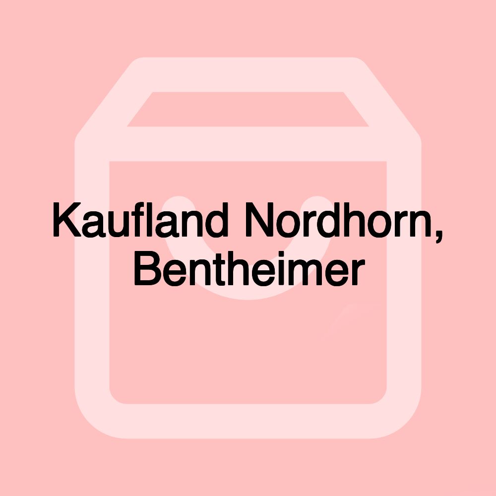 Kaufland Nordhorn, Bentheimer