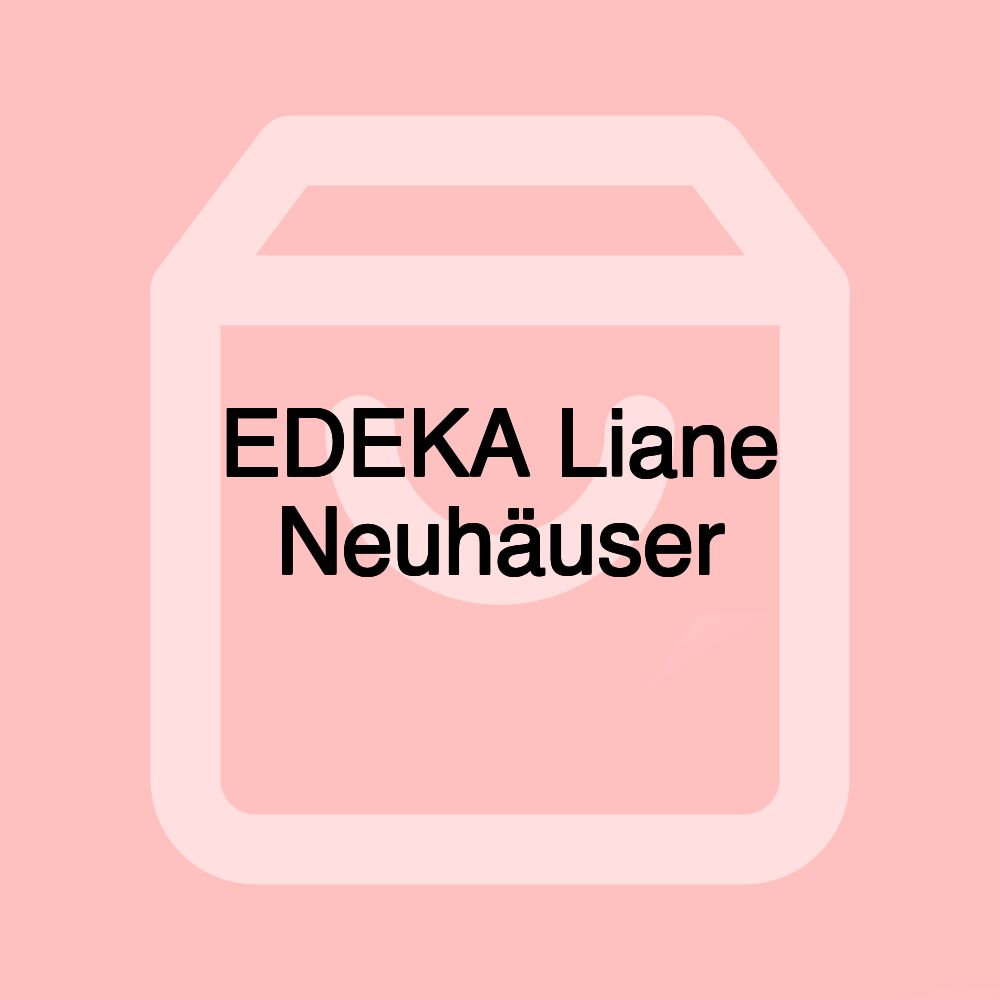 EDEKA Liane Neuhäuser