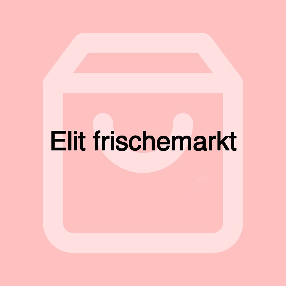 Elit frischemarkt