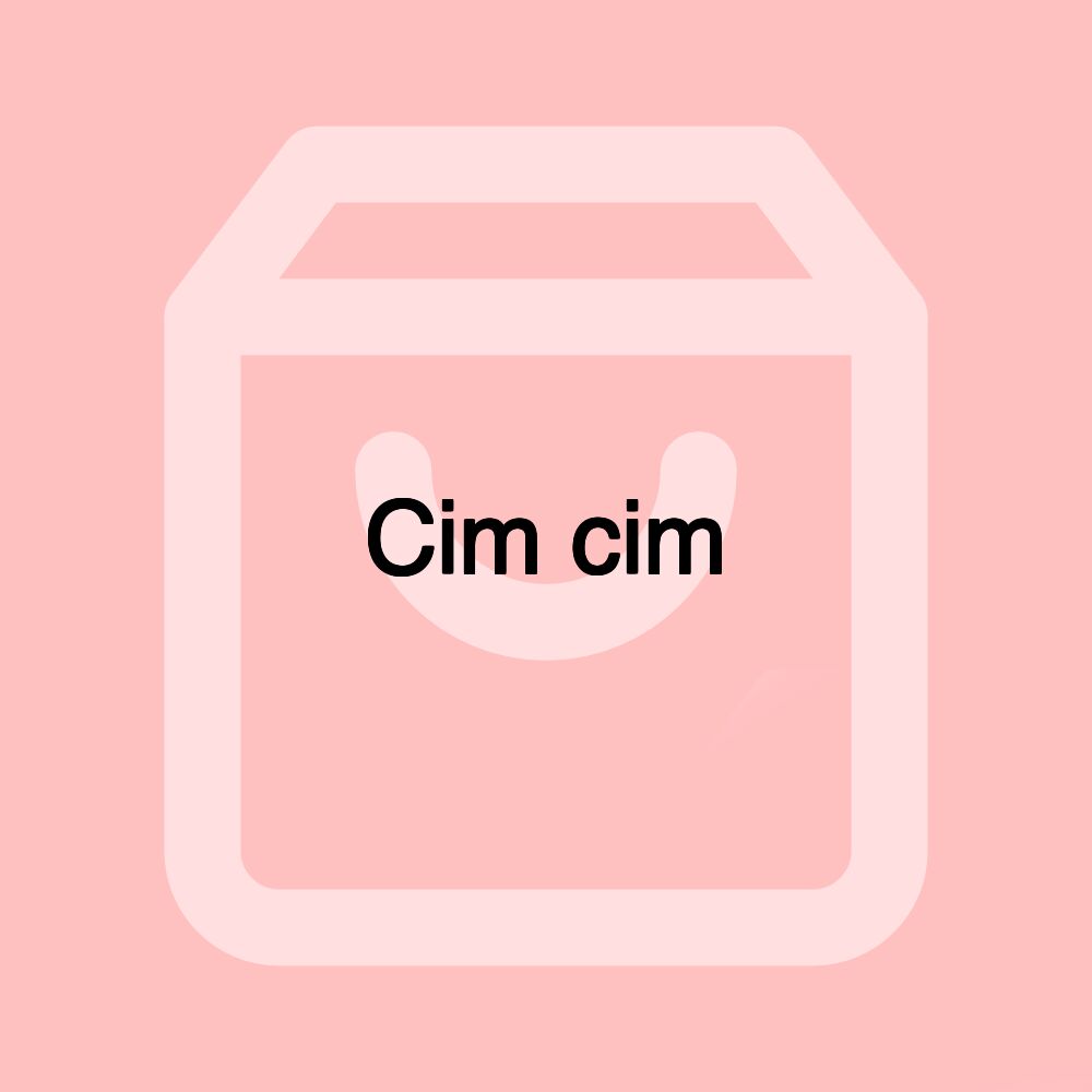 Cim cim