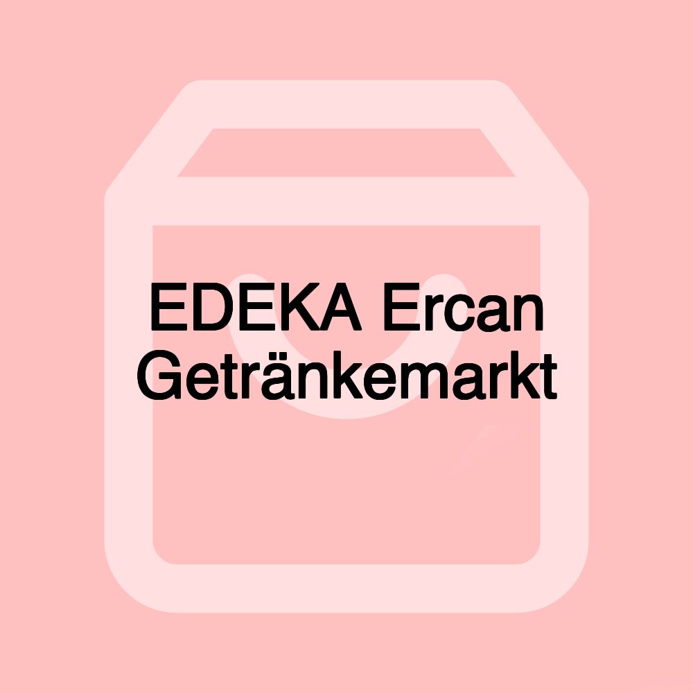 EDEKA Ercan Getränkemarkt