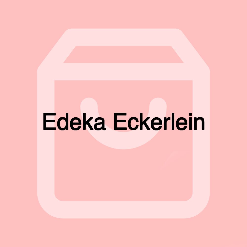 Edeka Eckerlein