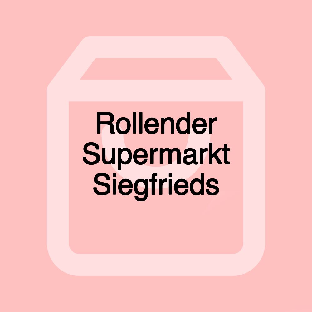 Rollender Supermarkt Siegfrieds