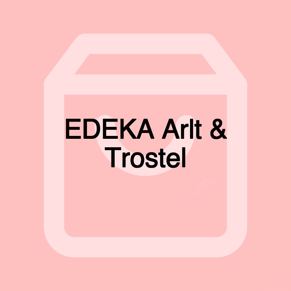 EDEKA Arlt & Trostel