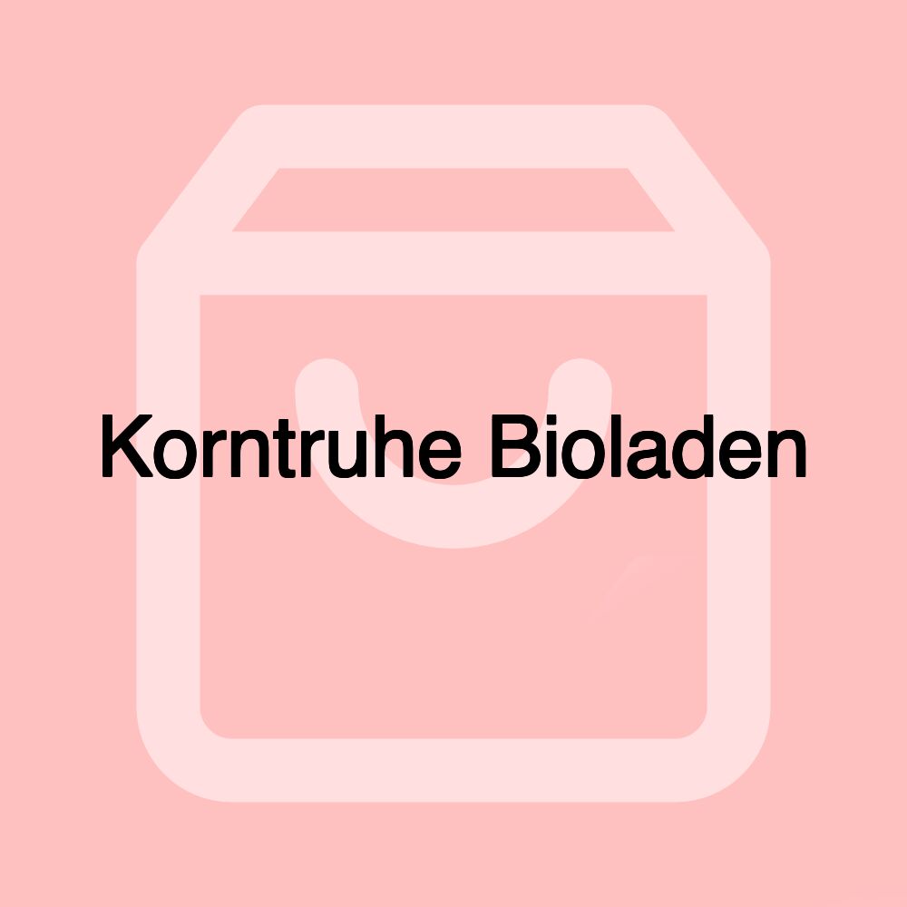 Korntruhe Bioladen