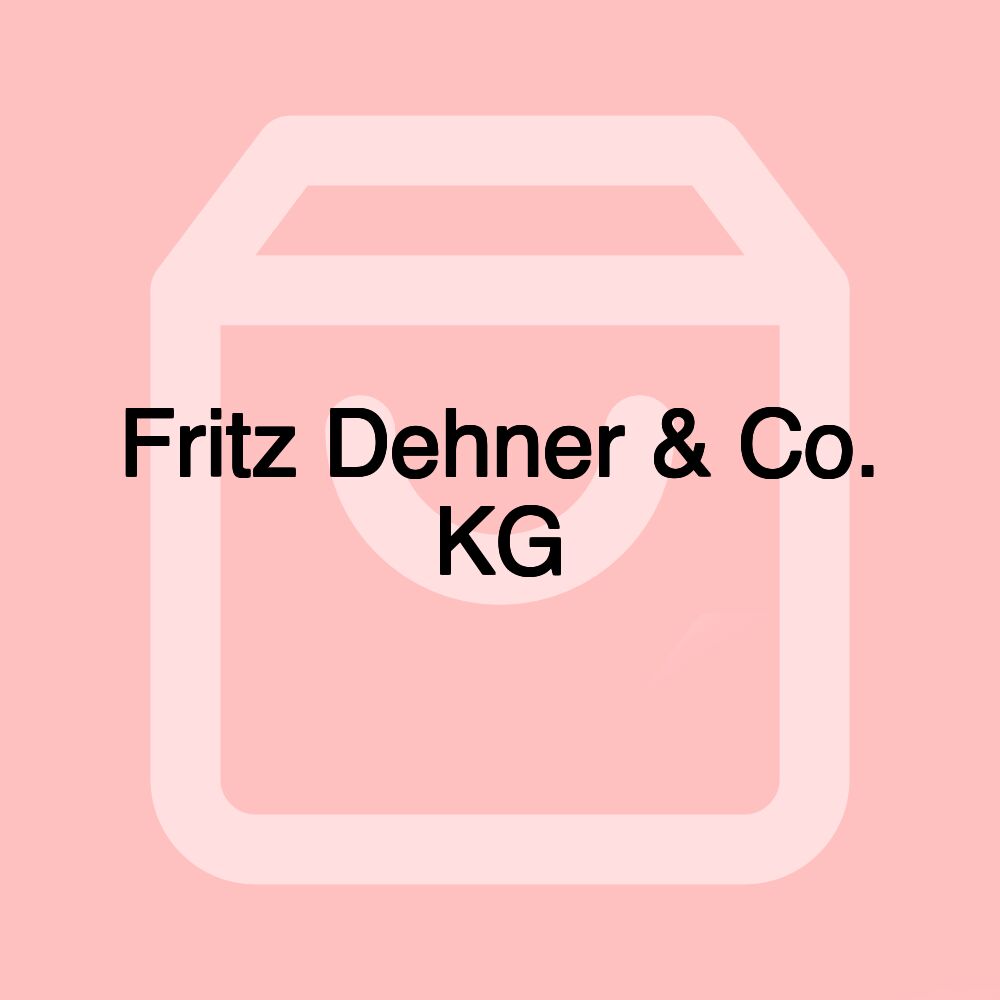 Fritz Dehner & Co. KG