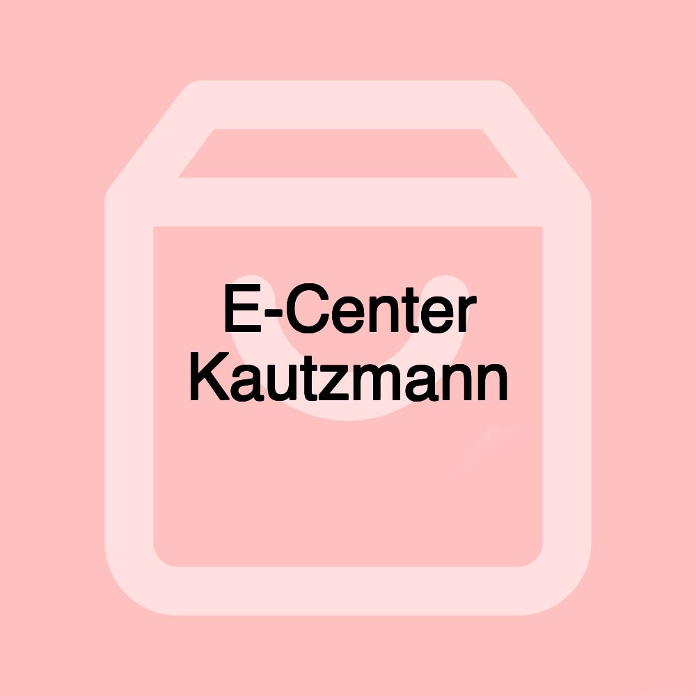 E-Center Kautzmann