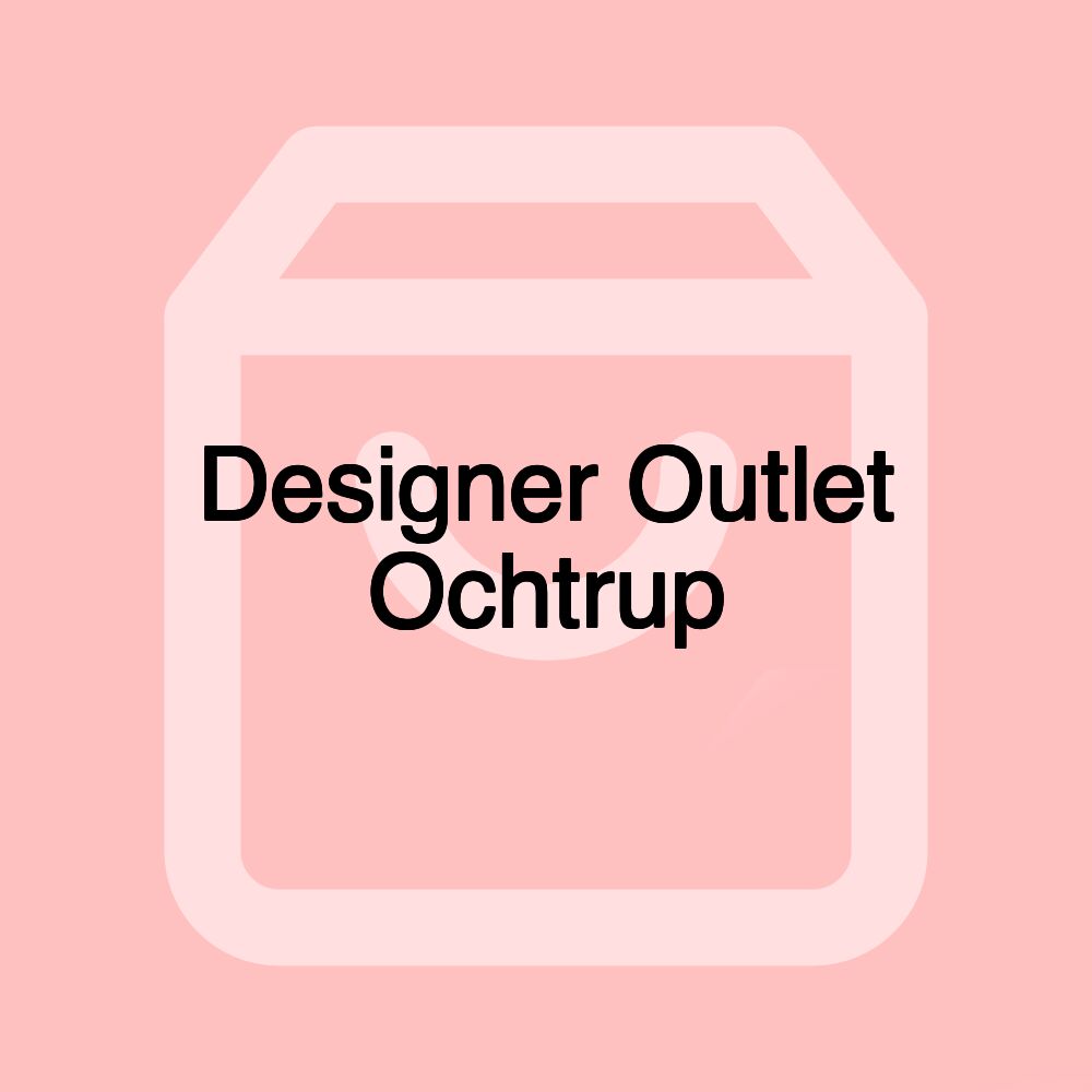 Designer Outlet Ochtrup