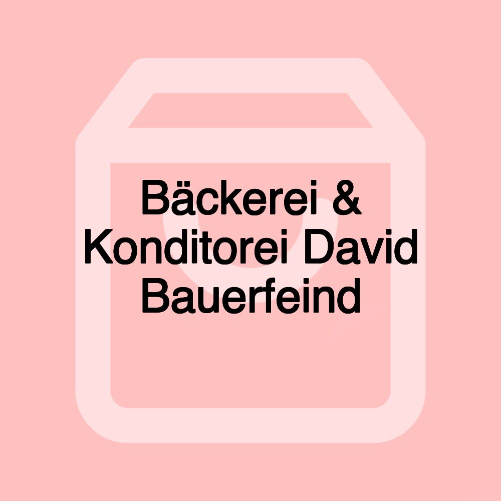 Bäckerei & Konditorei David Bauerfeind