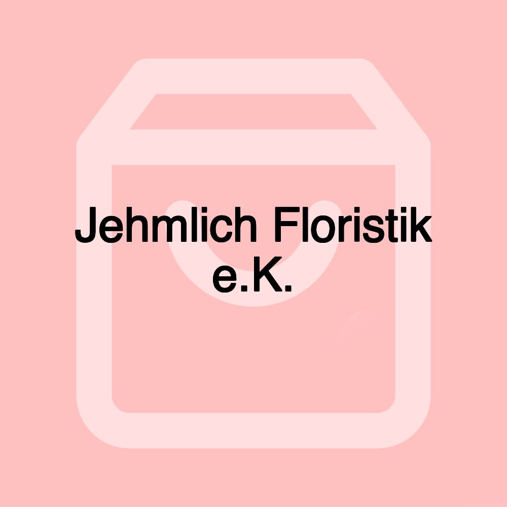 Jehmlich Floristik e.K.