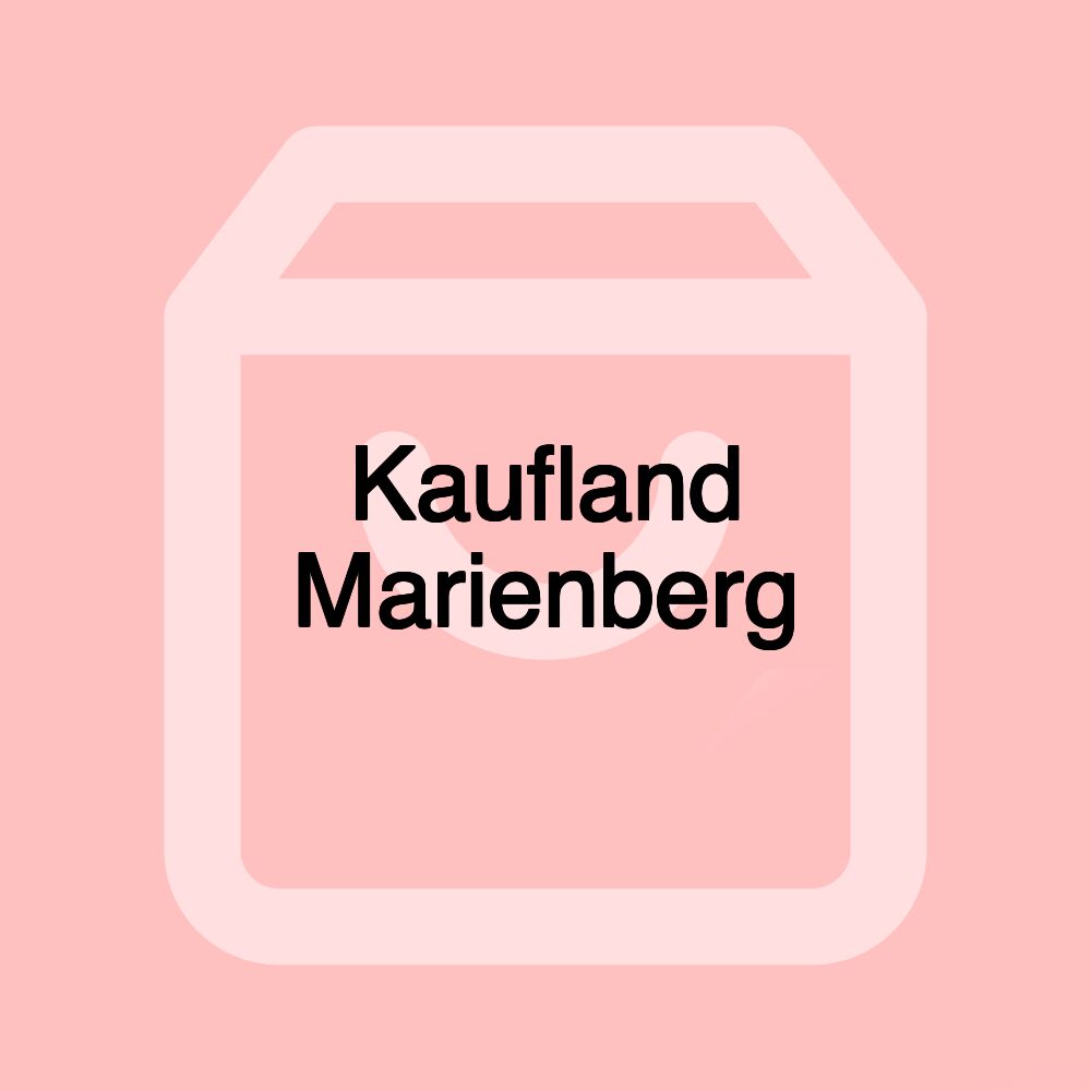 Kaufland Marienberg