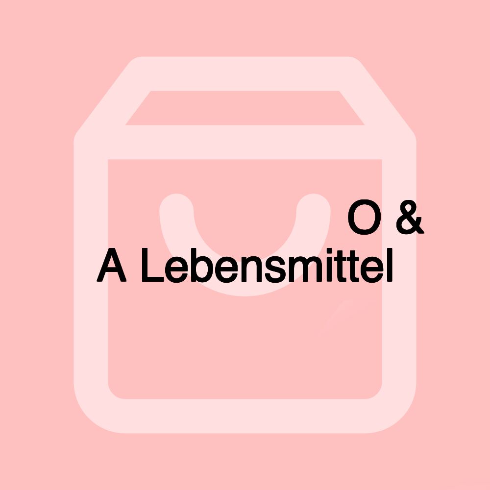 ماركت عربي O & A Lebensmittel