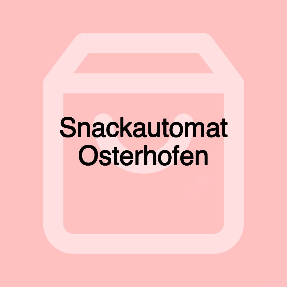 Snackautomat Osterhofen