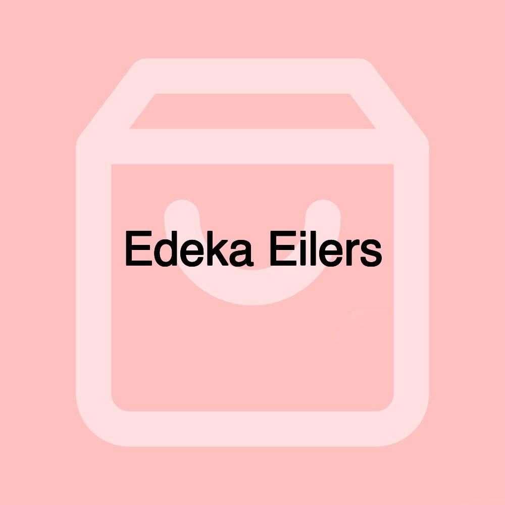 Edeka Eilers