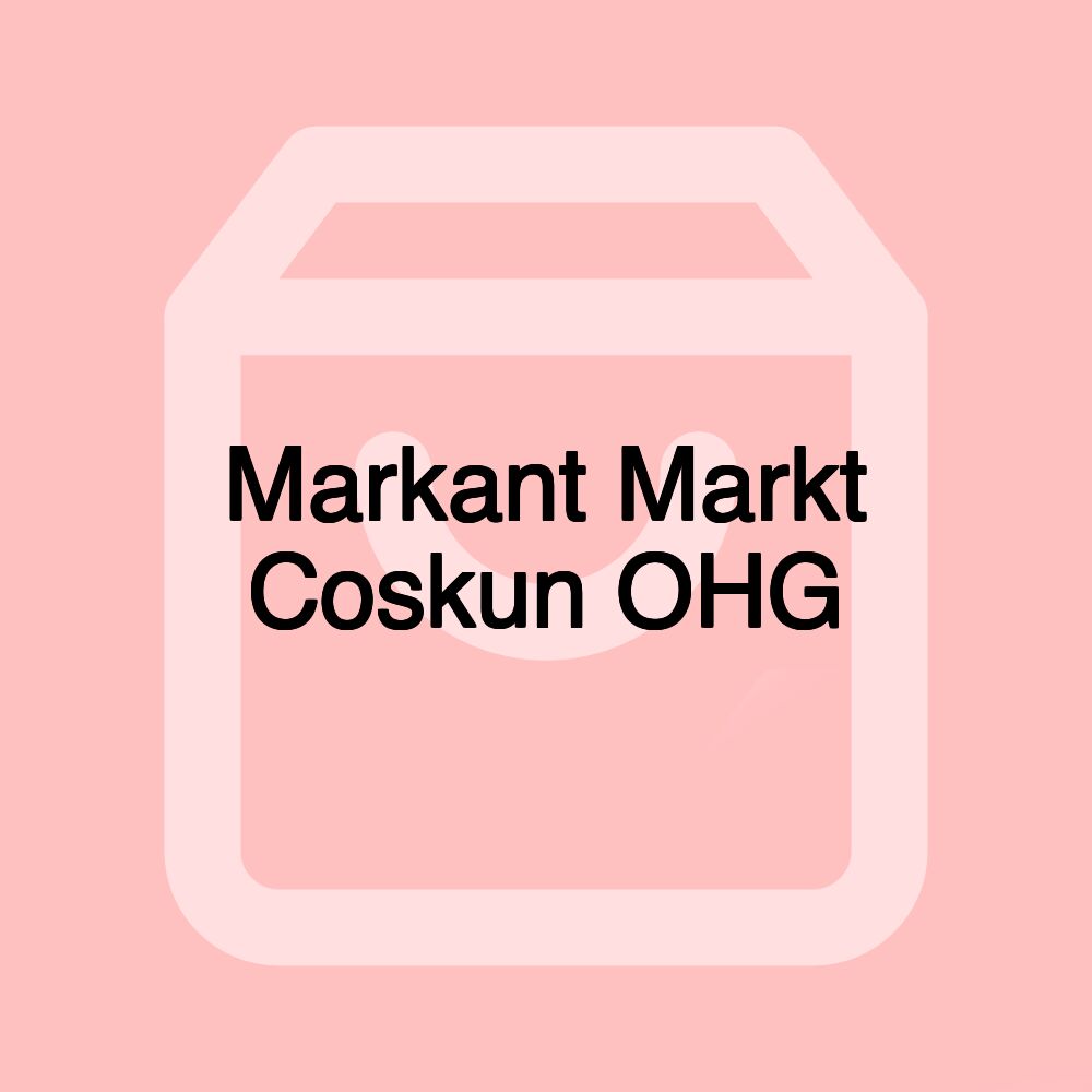 Markant Markt Coskun OHG