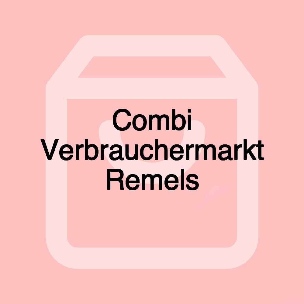 Combi Verbrauchermarkt Remels