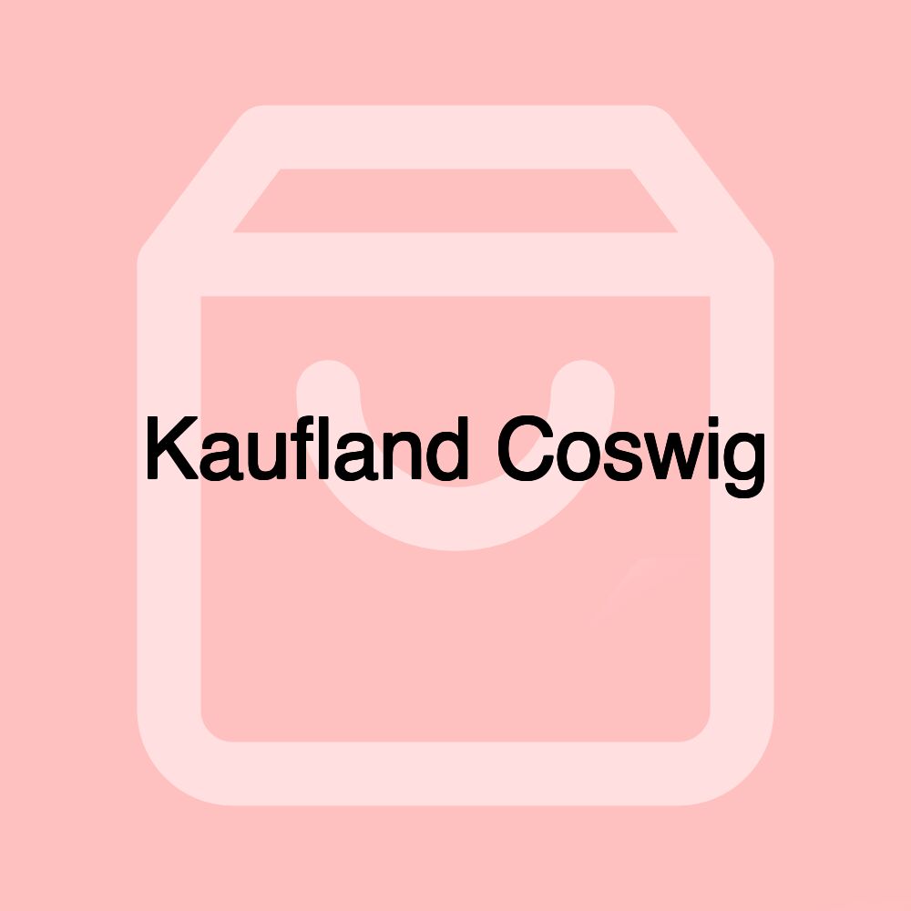 Kaufland Coswig