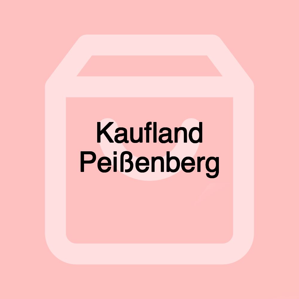 Kaufland Peißenberg