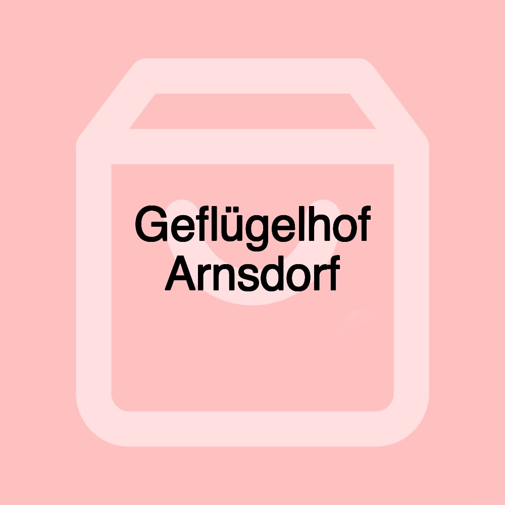 Geflügelhof Arnsdorf