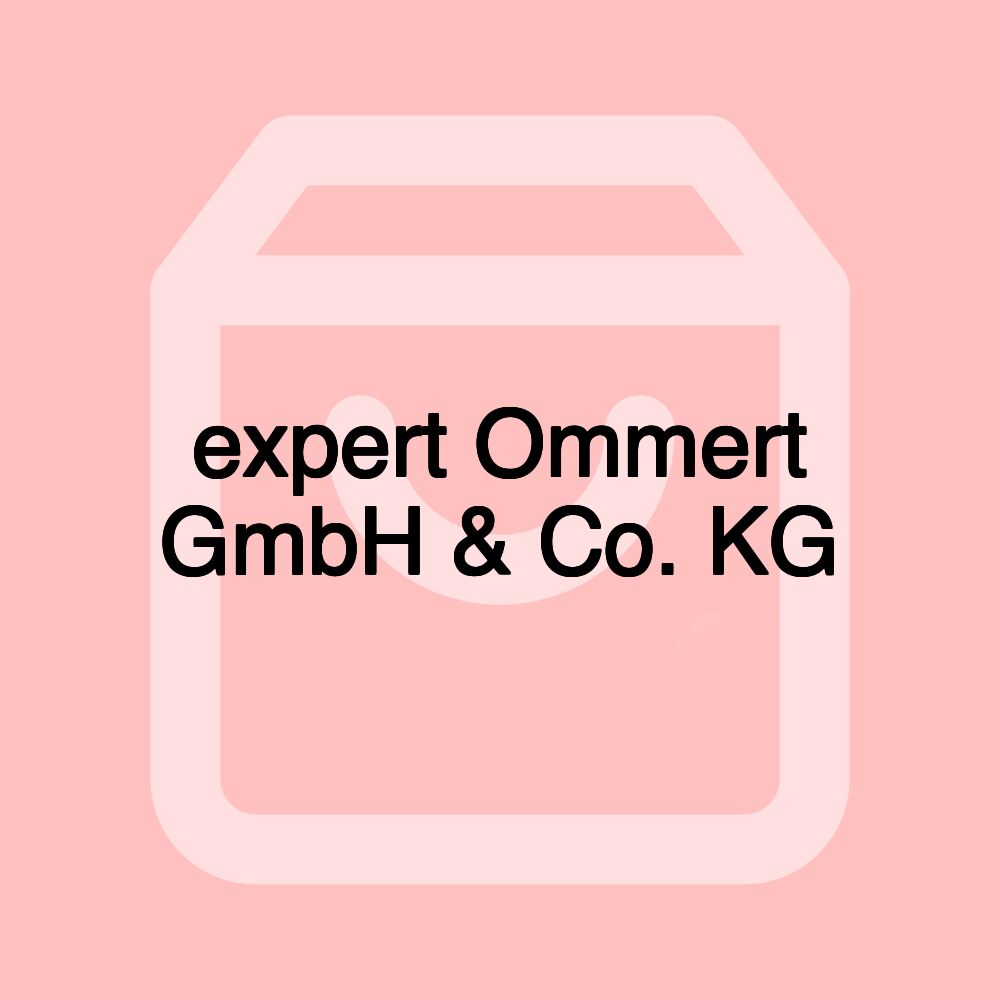 expert Ommert GmbH & Co. KG