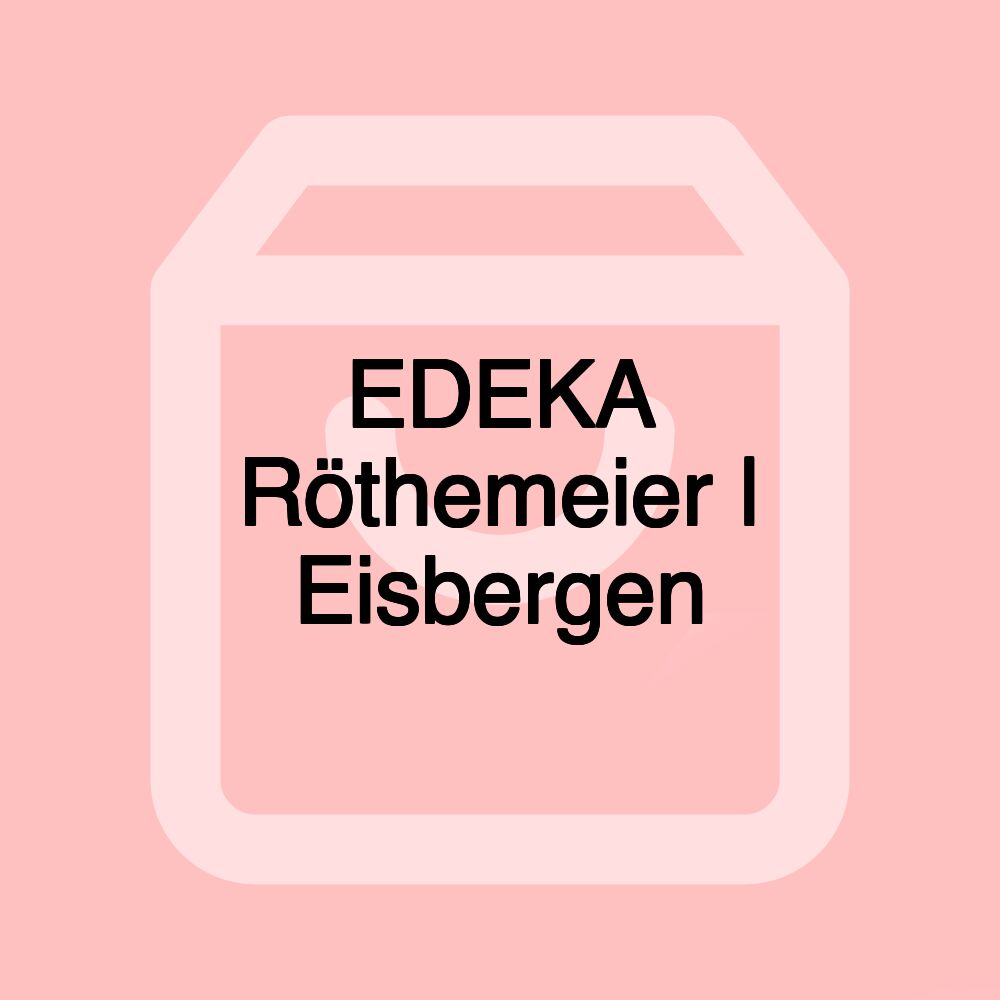 EDEKA Röthemeier | Eisbergen