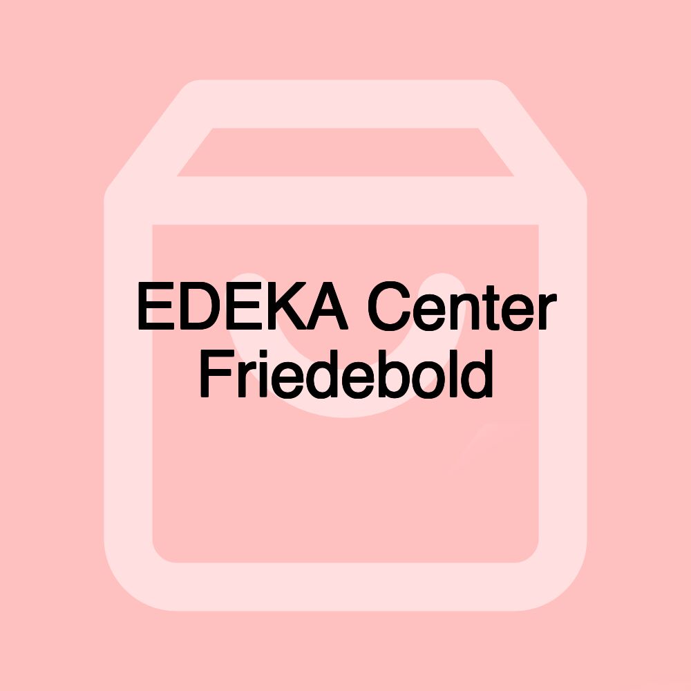 EDEKA Center Friedebold