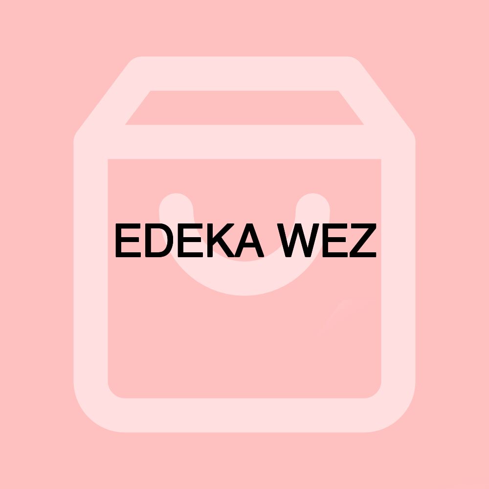 EDEKA WEZ