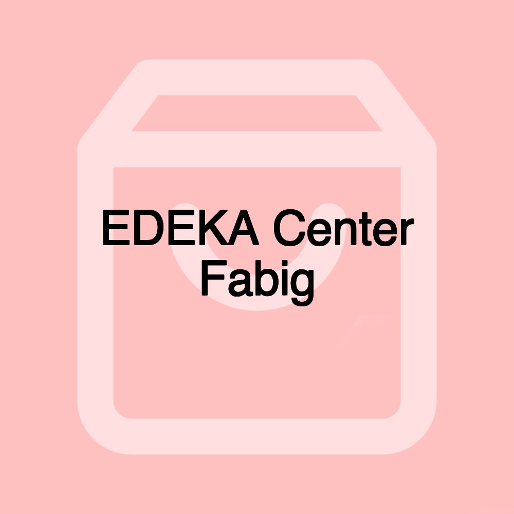 EDEKA Center Fabig