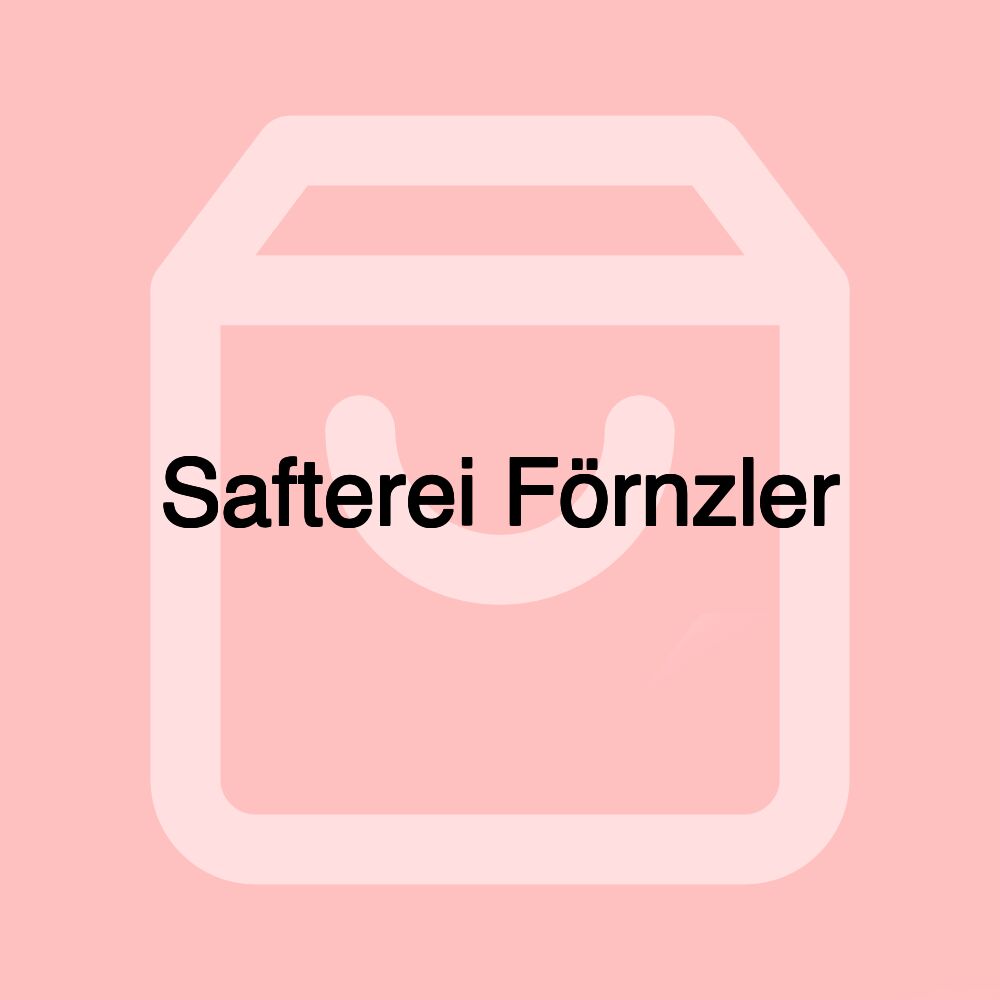 Safterei Förnzler