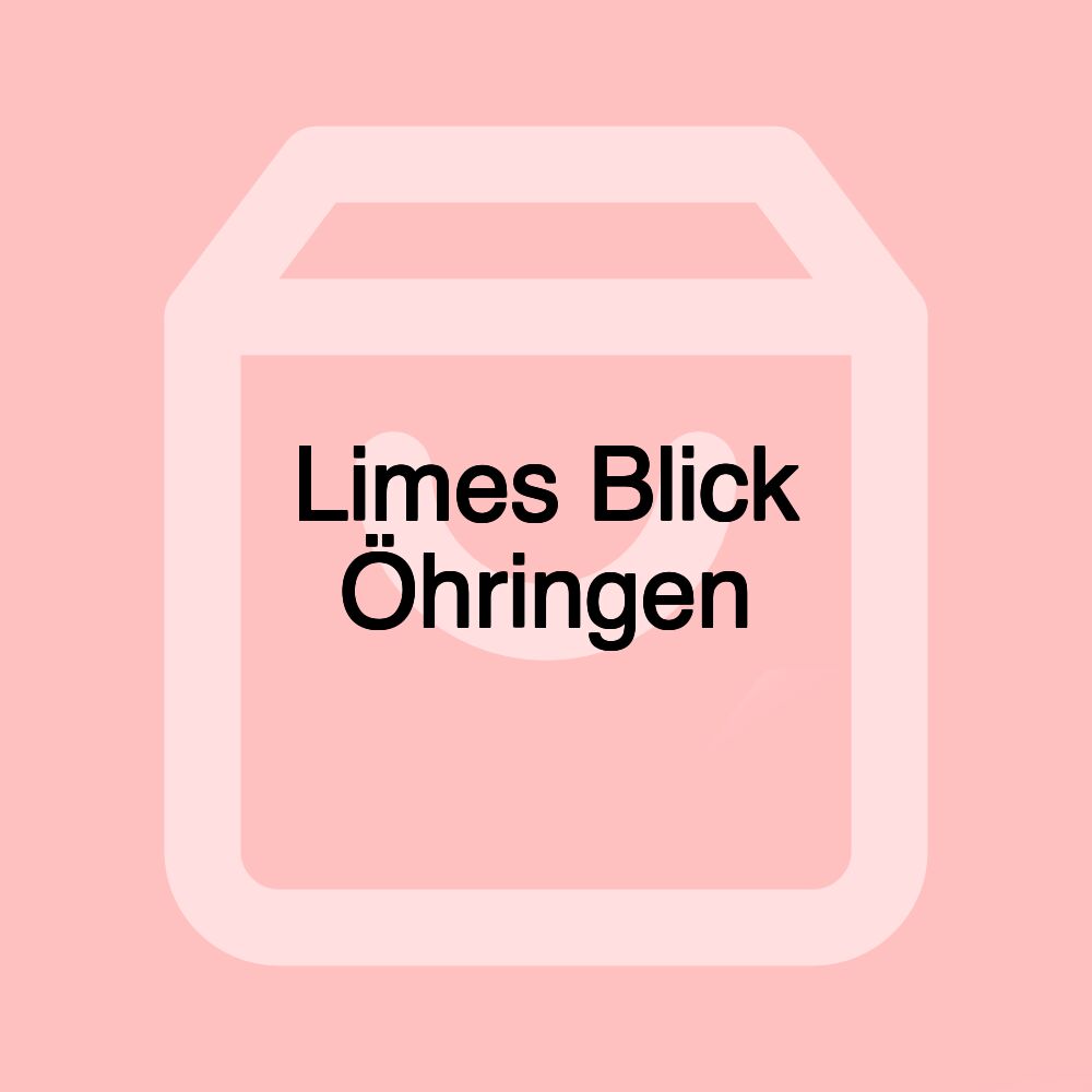 Limes Blick Öhringen