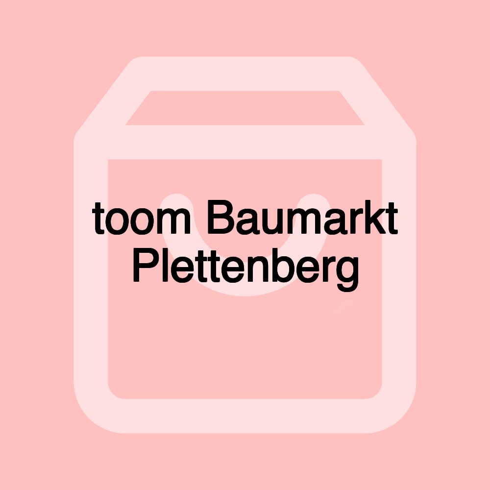 toom Baumarkt Plettenberg