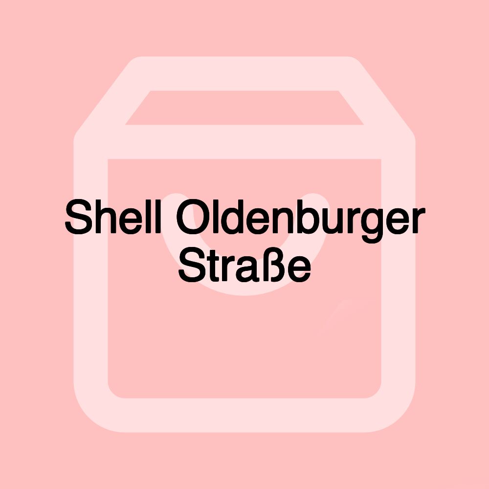 Shell Oldenburger Straße