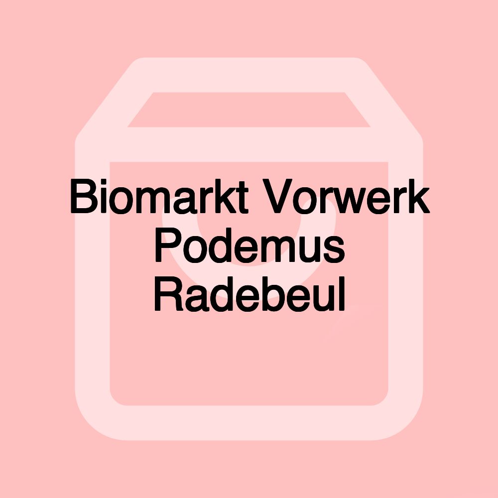 Biomarkt Vorwerk Podemus Radebeul