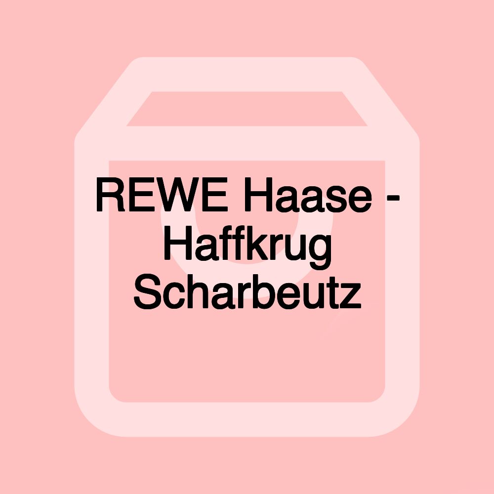 REWE Haase - Haffkrug Scharbeutz