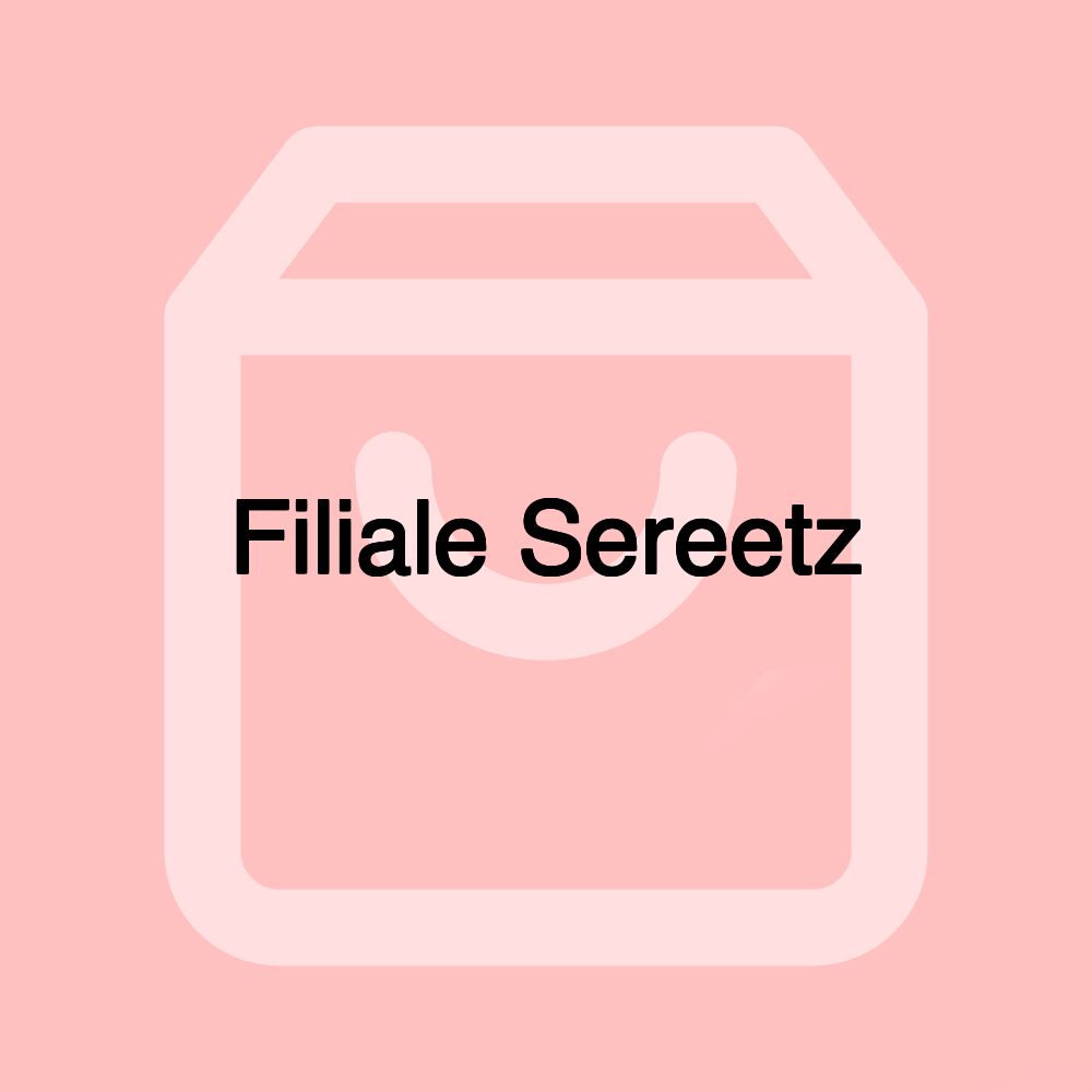 Filiale Sereetz