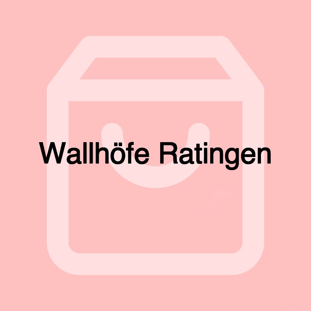 Wallhöfe Ratingen