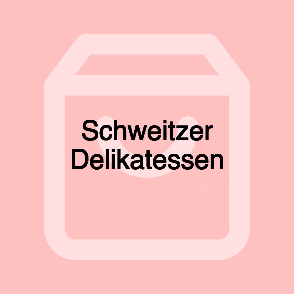 Schweitzer Delikatessen