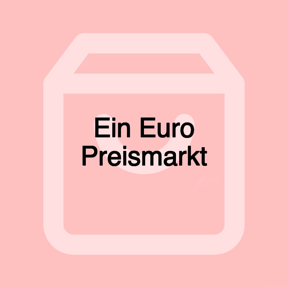 Ein Euro Preismarkt