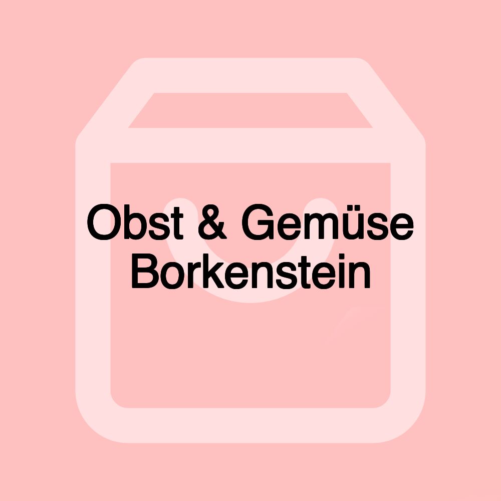 Obst & Gemüse Borkenstein