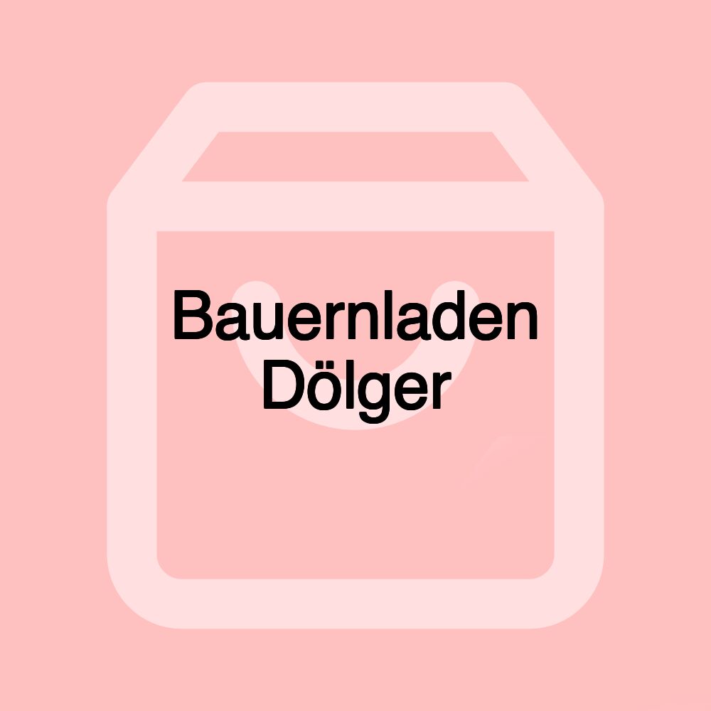 Bauernladen Dölger