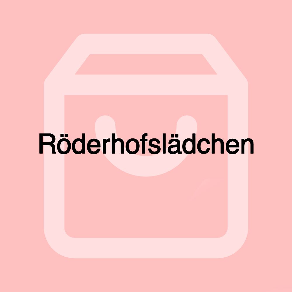 Röderhofslädchen