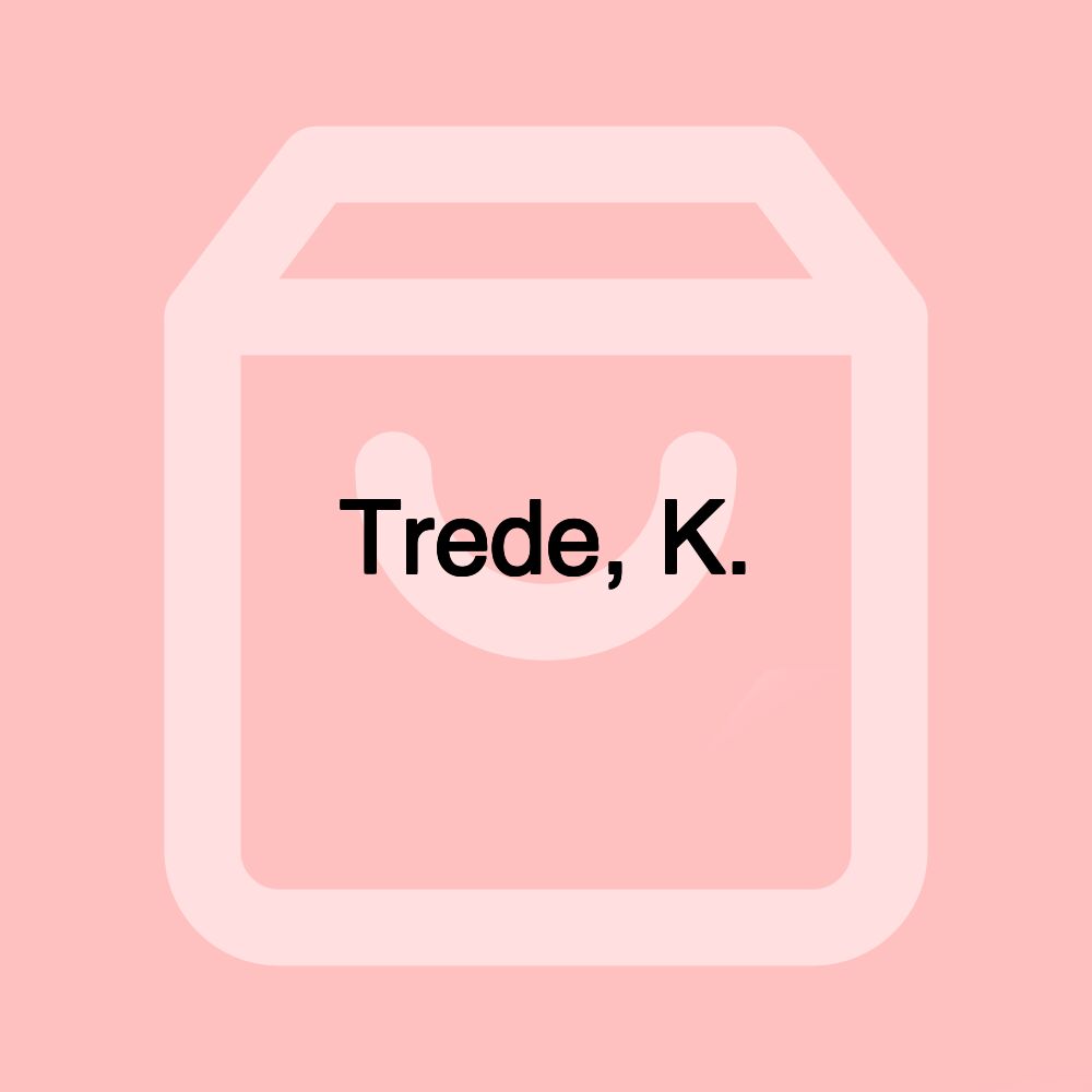 Trede, K.