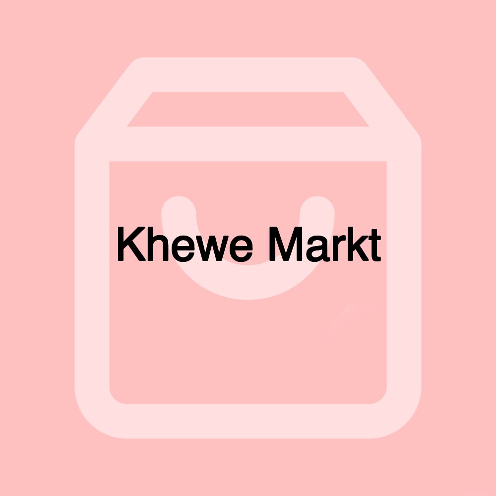 Khewe Markt