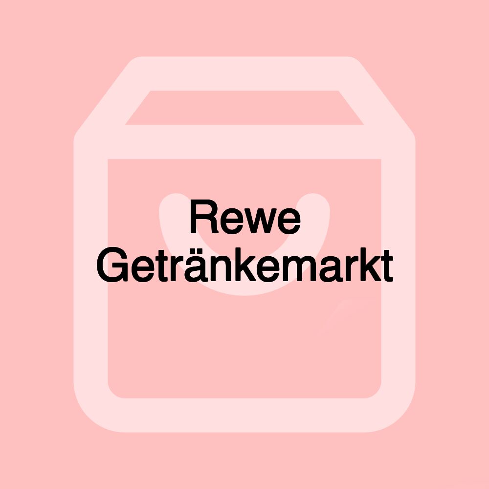 Rewe Getränkemarkt