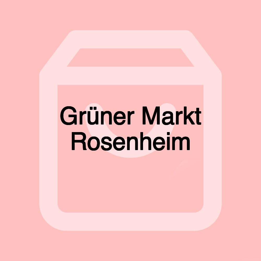 Grüner Markt Rosenheim