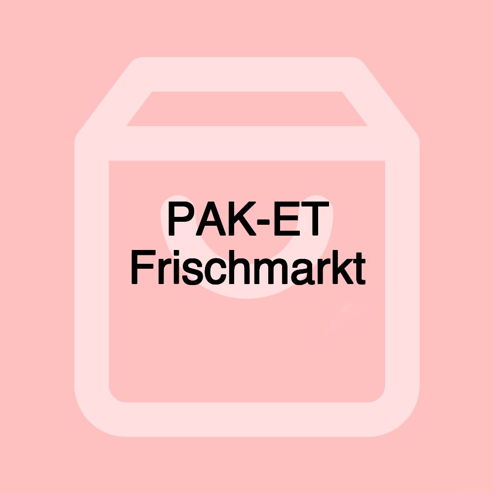 PAK-ET Frischmarkt