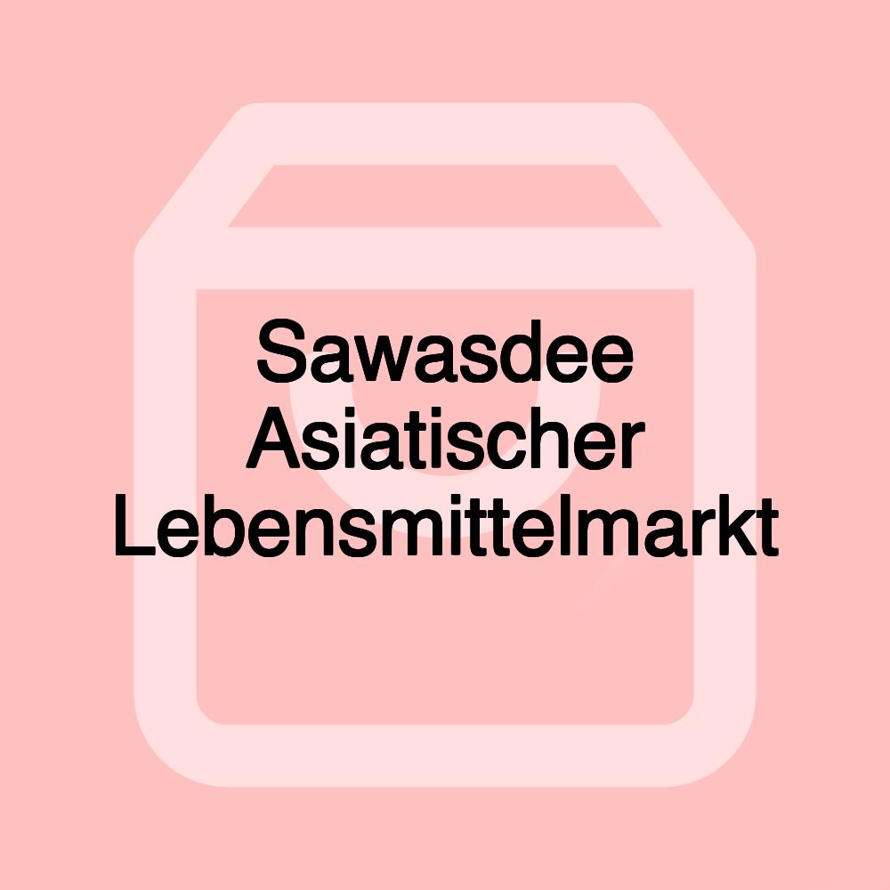 Sawasdee Asiatischer Lebensmittelmarkt